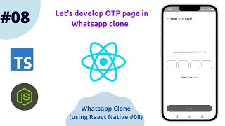 React Native  Lets develop OTP page in Whatsapp clone  Whatsapp Clone 08 [upl. by Neirol]