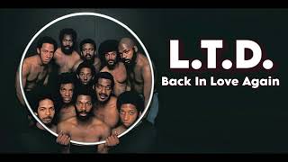 LTD  Back In Love Again Orig Full Instrumental HD Enhanced Sound 2023 [upl. by Gambrill146]