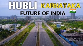 Hubli city  The growing popularity of Hubli  Hubballi Dharwad district Karnataka 🇮🇳🍃 [upl. by Ivek]