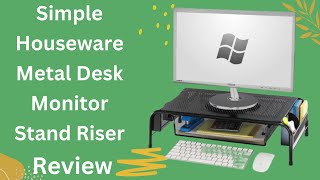 SimpleHouseware Metal Desk Monitor Stand Riser with Organizer Drawer Review [upl. by Kera]