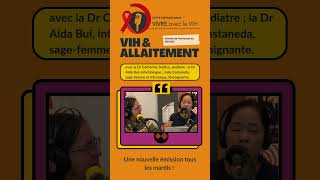 EXTRAIT 2 Vivre avec le VIH  podcast  VIH amp Allaitement 151024 [upl. by Glialentn]