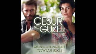 Cesur ve Güzel Jenerik Müziği  Official Audio   Toygar Işıklı [upl. by Art728]