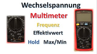 Multimeter Wechselspannungen und Frequenz messen  Messbereiche  MaxMin  Hold  Elektrotechnik [upl. by Anayia406]