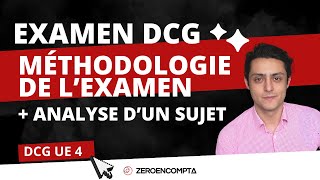 DCG UE 4 Méthodologie de lexamen et analyse dun sujet type [upl. by Wiersma]