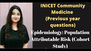 INICET 2023 PSM PYQ Cohort Study Population Attributable Risk Ep 3 inicet2023 neetpg2023 fmge [upl. by Nanis]