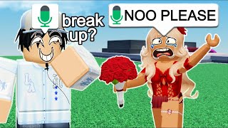 Breaking Up With STRANGERS In Roblox VOICE CHAT [upl. by Anekahs]