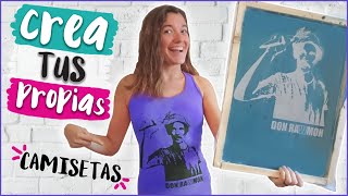 Haz tu propia camiseta estampado con serigrafía paso a paso [upl. by Srevart328]