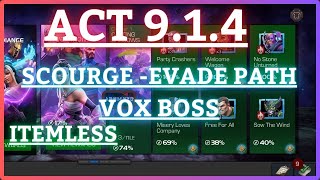 MCOC Act 9  914  SCOURGE  Evade Path  VOX Boss [upl. by Murdock]