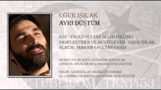 UĞUR IŞILAK  AYRI DÜŞTÜM 2013 [upl. by Calv]