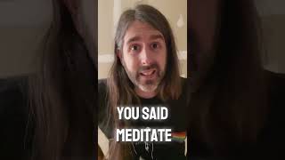 Who’s got free time these days Certainly not us funny comedy humor meditation needabreak [upl. by Briggs549]