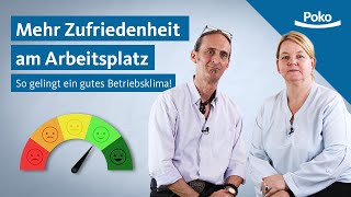 Mitarbeiterzufriedenheit steigern So schaffen Sie ein positives Betriebsklima im Unternehmen [upl. by Aman]