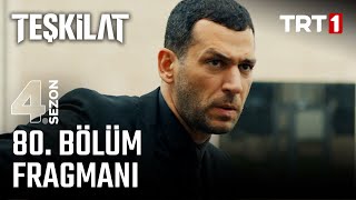 Teşkilat 80 Bölüm Fragmanı  22 Ekim Pazar trt1 de [upl. by Megargee]