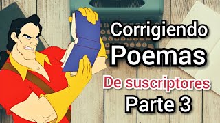 Corrigiendo poemas de suscriptores 3 [upl. by Lehet]