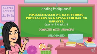 AP5  Quarter2 Week23  Pagsasailalim ng Katutubong Populasyon sa Kapangyarihan ng Espanya [upl. by Catherina]