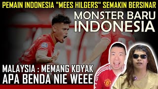 Malaysia Seakan Tak Percaya ‼️ Indonesia Punya Mees Hilgers Monster kelas dunia ⁉️ [upl. by Valery]