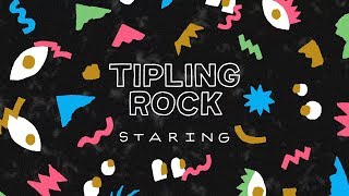 Tipling Rock  Staring Visualizer [upl. by Nnylyt]