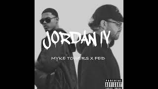 JORDAN IV REMIX  Feid Myke Towers🔥 completa [upl. by Trinity]