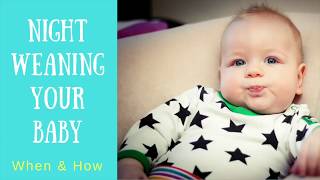 How and When Do I Night Wean My Baby [upl. by Klapp]