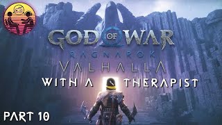 God of War Ragnarök Valhalla with a Therapist Part 10 [upl. by Denbrook]