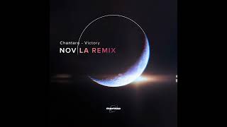 Chantaro  Victory NOVILA REMIX [upl. by Nyvar]