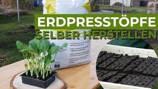 Erdpresstöpfe selber pressen  Für Gemüse und Zierpflanzen [upl. by Lalage374]