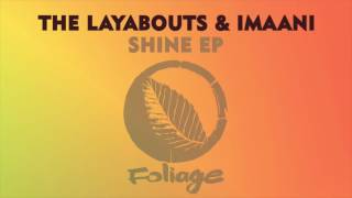 The Layabouts amp Imaani – Stay The Layabouts Vocal Mix [upl. by Roderich]