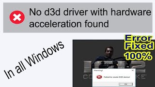 No d3d driver with hardware acceleration found  Fix d3d error in widow 7  Window 7 d3d problem Fix [upl. by Burdett]