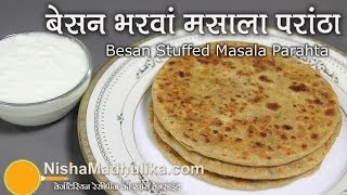 Besan Stuffed Paratha Recipe  Rajasthani Besan Bharwan Paratha Recipe [upl. by Nojid247]