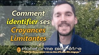 Comment identifier ses Croyances Limitantes  Révélations [upl. by Keely415]