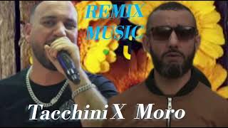 Moro FT Tacchini  Remix music 🇩🇿2024  🇲🇦روميكس🎶 راي راب 👍 [upl. by Sharona]