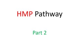 HMP PART 2  Reactions of HMP pathway ll Significance of Oxidative amp NonOxidative Phase [upl. by Naicul]