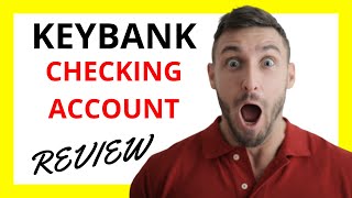 🔥 KeyBank Checking Account Review Pros and Cons [upl. by Illyes394]