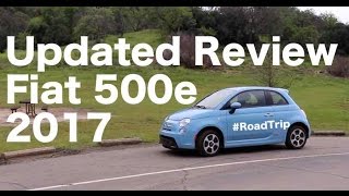 Updated Review 2017 Fiat 500e [upl. by Ahsieym]