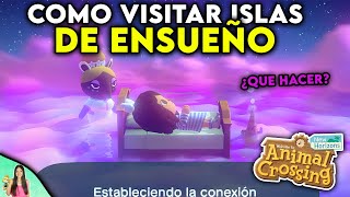 Cómo Visitar las ISLAS de SUEÑO en Animal Crossing New Horizons [upl. by Arej]