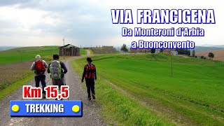 VIA FRANCIGENA  Da Monteroni dArbia a Buonconvento  di Sergio Colombini [upl. by Gnuhc]