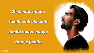 Jamila Lyrics  Maninder Buttar  Babbu  MixSingh [upl. by Eimaral]