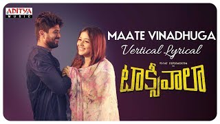 Maate Vinadhuga Vertical Lyrical  Taxiwaala  Vijay Deverakonda Priyanka jawalkar  Sid Sriram [upl. by Armando735]