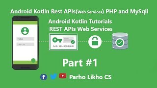 Android Kotlin Web Service Tutorials PHP MYSqli Part 1 json [upl. by Yelloh]