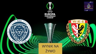 RIGA FC  ŚLĄSK WROCŁAW  2 RUNDA ELIMINACJI LIGI KONFERENCJI EUROPY  WYNIK NA ŻYWO [upl. by Yolande441]