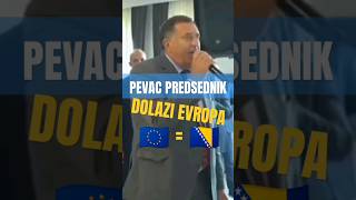 Pevac predsednik vs Evropa 😄👌 balkan smijeh dodik [upl. by Weylin]