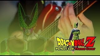 Dragon Ball Z  Perfect Cell Theme Guitar Cover [upl. by Oeht]