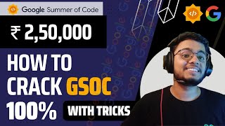 Google Summer of Code  Complete guide to clear GSoC 2024  With Tips amp Tricks  Complete Roadmap [upl. by Ahsitra]