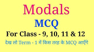 Modals MCQ for Term  1 for class 91011 amp 12 [upl. by Emiatej92]