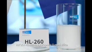 HIFULL Hydrophilic fumed silica HL260 [upl. by Niatsirt53]