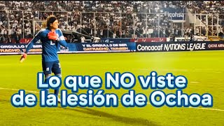 🚨Así vivimos desde la cancha la LESIÓN de Guillermo Ochoa  Honduras 20 México 🇲🇽 [upl. by Ari741]