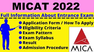 All About MICAT 2022 Notification Dates Application Eligibility Pattern Syllabus Admit Card [upl. by Oluas383]