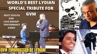 Lydians BEAUTIFUL Tribute for GVM GVM Embarrassed of LydianAR RAHMANHARRIS JAYARAJGAUTHAM MENON [upl. by Enomys478]