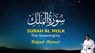 Surah AlMulk The Sovereignty  سورة الملك  Ridjaal Ahmed [upl. by Violeta342]