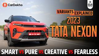 Tata Nexon Facelift Variants Explained  Smart vs Pure vs Creative vs Fearless [upl. by Queen915]