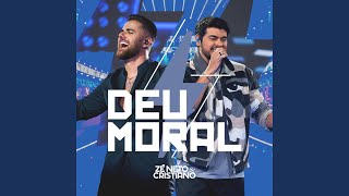 Deu Moral Ao Vivo [upl. by Etnahsal]